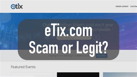 is todaytix legit|is etix a reliable site.